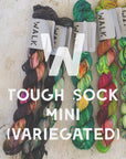 Tough Sock Mini - Variegated - ready to ship colors