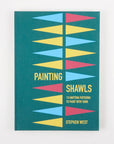 Painting Shawls - Stephen West